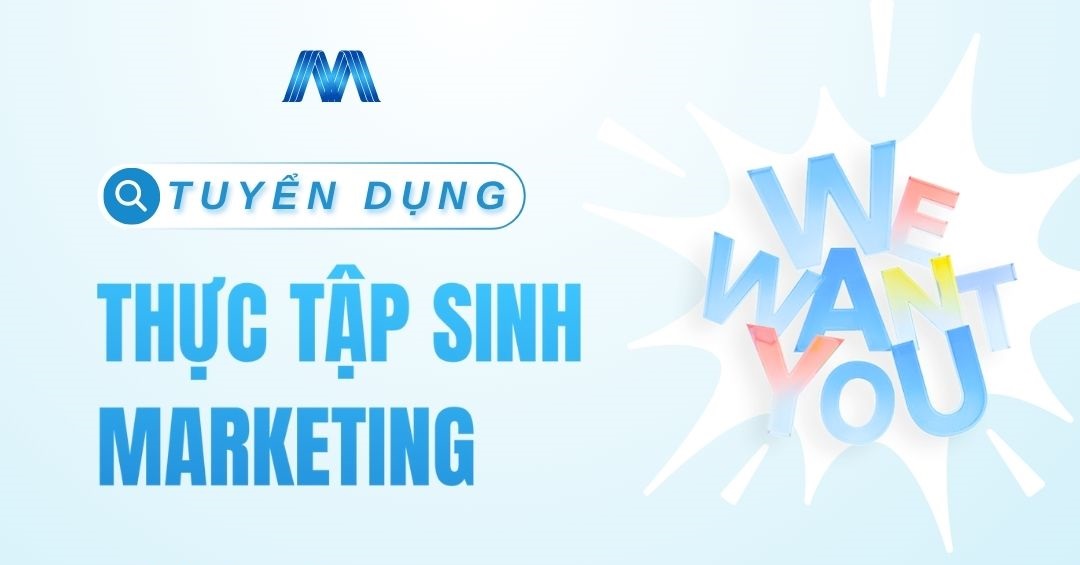 Tuyển dụng thực tập sinh marketing