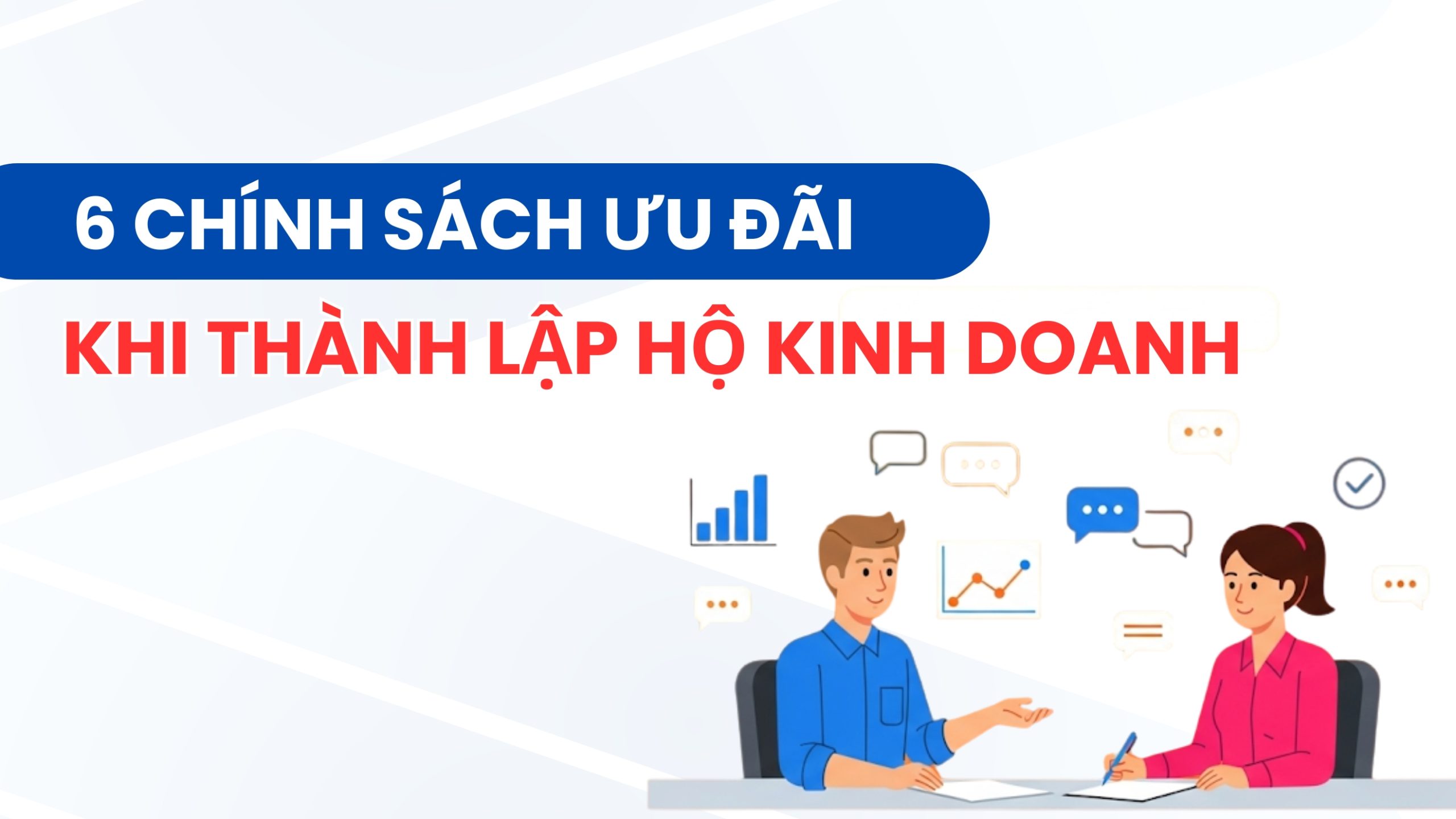 6 chính sách ưu đãi khi thành lập hộ kinh doanh