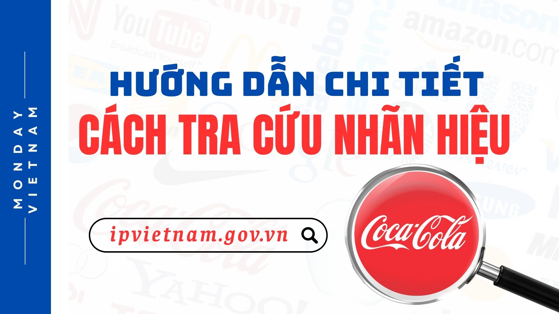 Hướng dẫn cách tra cứu nhãn hiệu chi tiết dễ hiểu