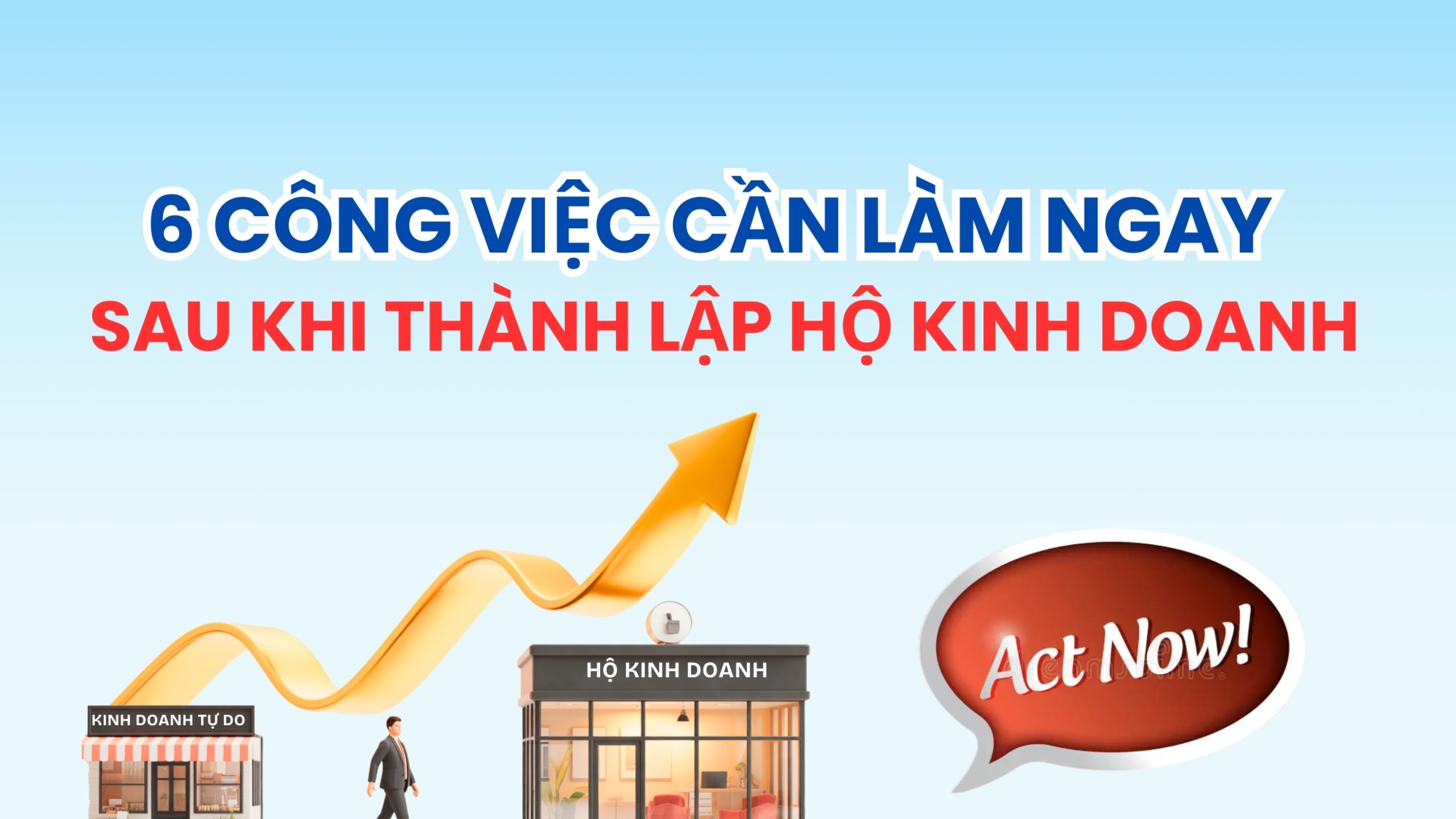 Các công việc cần làm ngay sau khi thành lập hộ kinh doanh