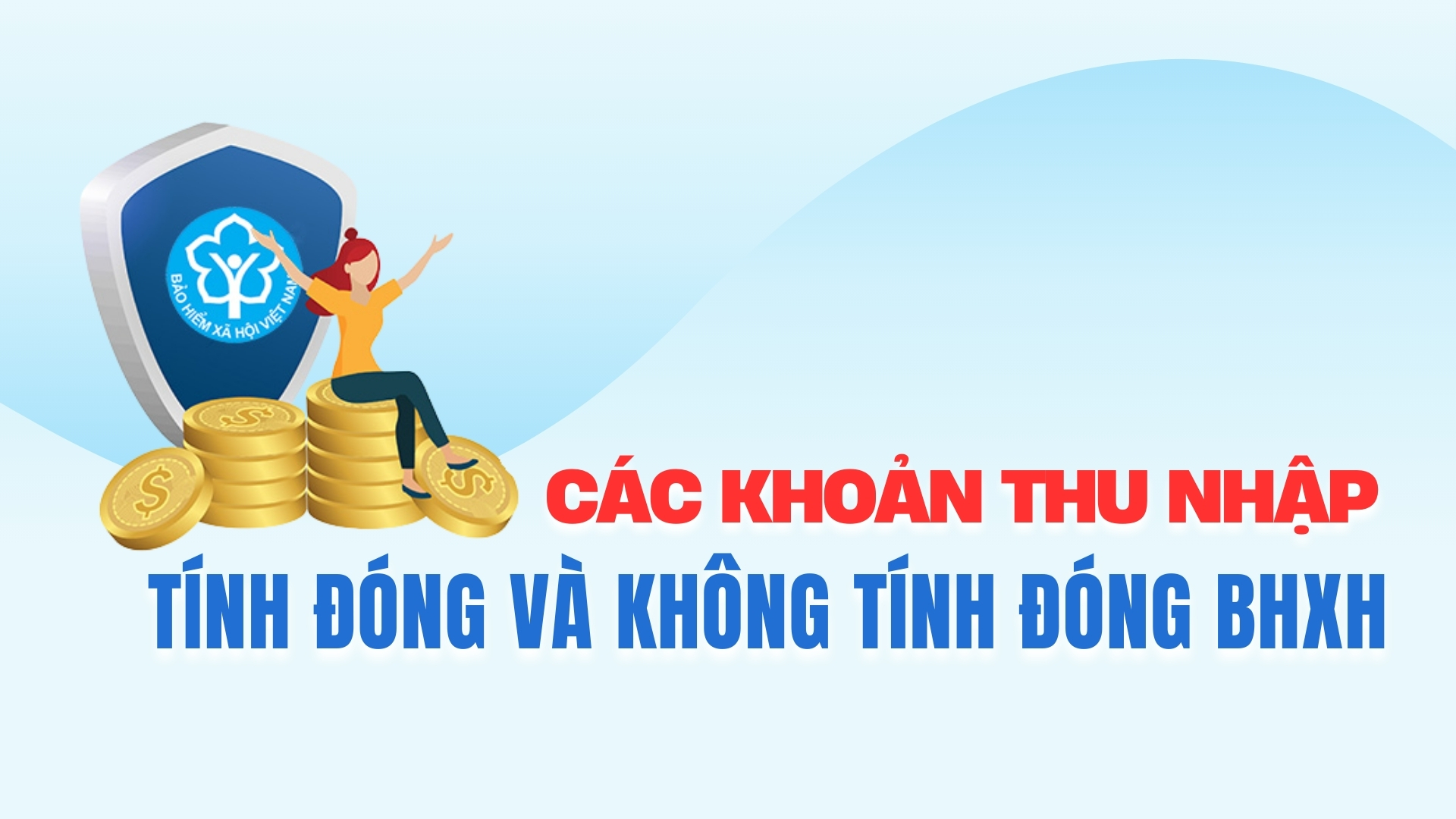 Các Khoản Thu Nhập Bắt Buộc Tính Đóng BHXH Và Các Khoản Thu Nhập Không Tính Đóng BHXH