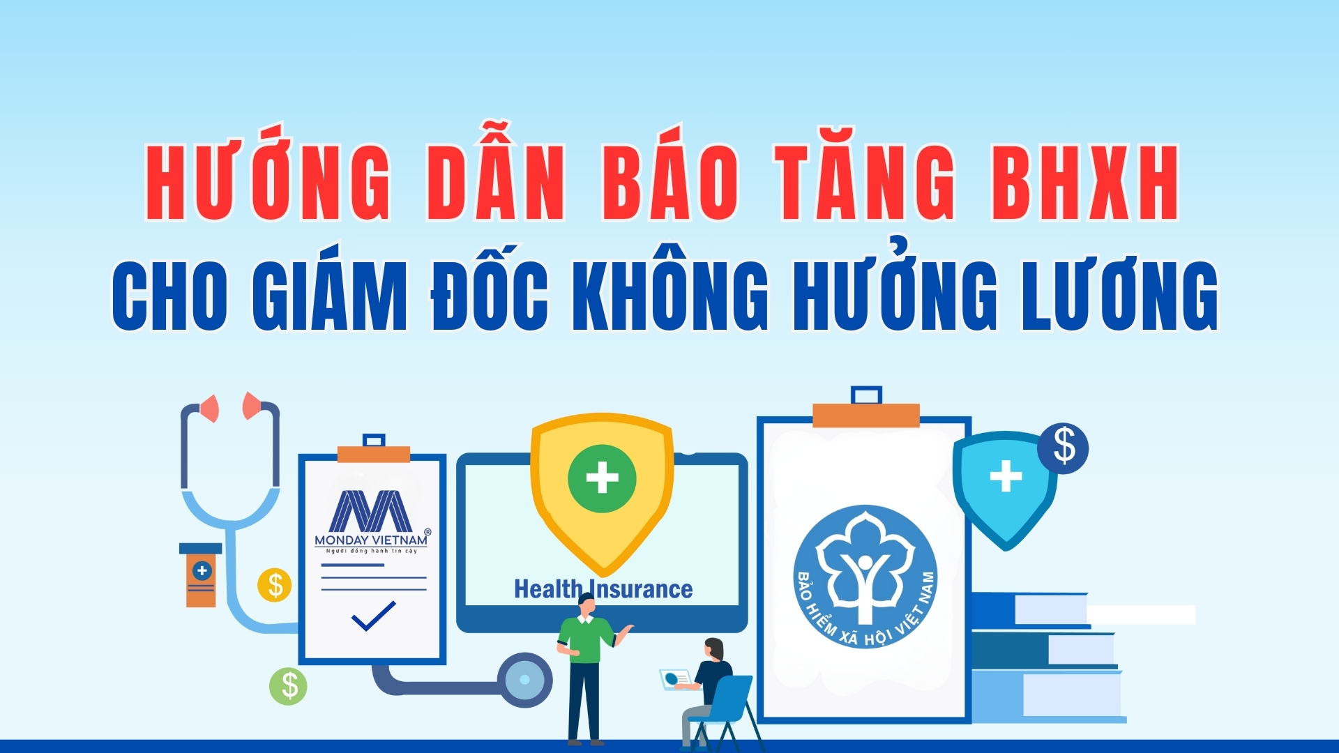 Hướng dẫn thủ tục báo tăng BHXH cho giám đốc không hưởng lương