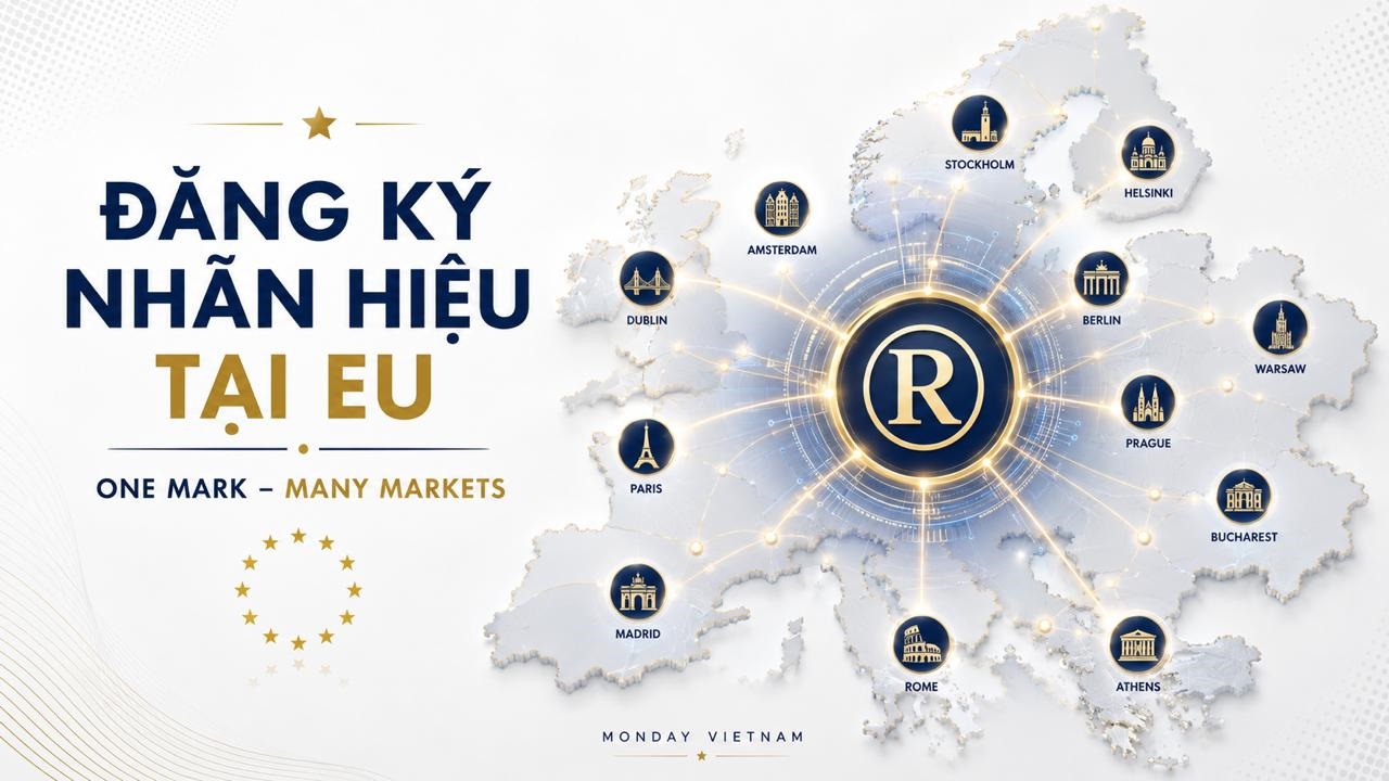 Dịch Vụ Đăng Ký Nhãn Hiệu Tại EU Cho Doanh Nghiệp Việt Nam