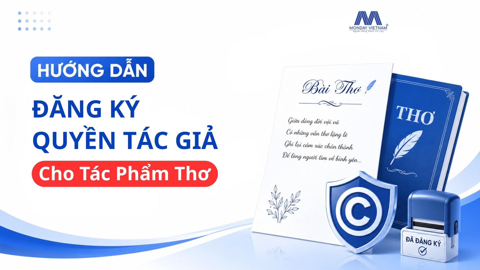 Hướng Dẫn Quy Trình Đăng Ký Quyền Tác Giả Cho Tác Phẩm Thơ