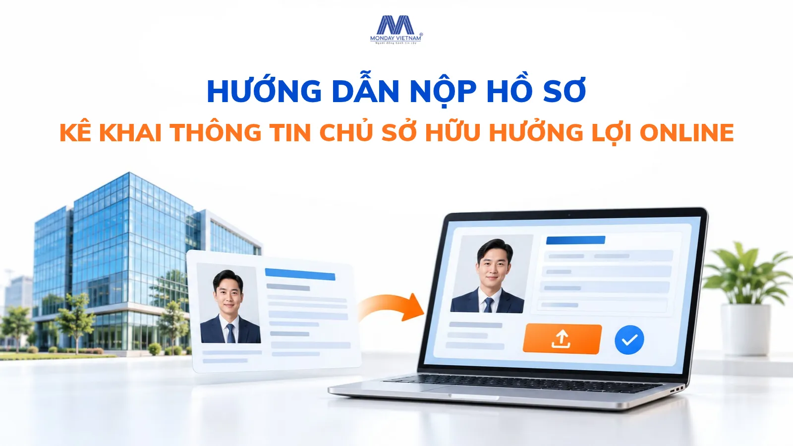 Hướng Dẫn Nộp Hồ Sơ Kê Khai Thông Tin Chủ Sở Hữu Hưởng Lợi Online