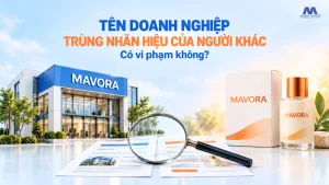 Tên Doanh Nghiệp Trùng Nhãn Hiệu Của Người Khác Có Vi Phạm Không?