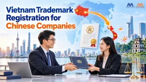 Vietnam Trademark Registration for Chinese Companies